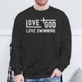 Love God Love Swimming Swim With Jesus For Christian Athlete Sweatshirt Gifts for Old Men Love God Love Swimming Swim With Jesus For Christian Athlete Sweatshirt Gifts for Old Men