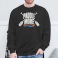 Paddle More Kayak Canoe Paddling Graphic Sweatshirt Gifts for Old Men Paddle More Kayak Canoe Paddling Graphic Sweatshirt Gifts for Old Men
