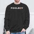 Pool Boy Swimming Pool Lifeguard Sweatshirt Gifts for Old Men Pool Boy Swimming Pool Lifeguard Sweatshirt Gifts for Old Men