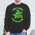 Sea Turtle Just Keep Swimming Ocean Beach Vacation Sweatshirt Gifts for Old Men Sea Turtle Just Keep Swimming Ocean Beach Vacation Sweatshirt Gifts for Old Men