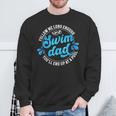 Swim Dad Dad Of A Swimmer Dad Swimming Father Sweatshirt Gifts for Old Men Swim Dad Dad Of A Swimmer Dad Swimming Father Sweatshirt Gifts for Old Men