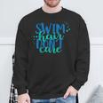 Swim Hair Dont Care Swimming AttitudeShirt Sweatshirt Gifts for Old Men Swim Hair Dont Care Swimming AttitudeShirt Sweatshirt Gifts for Old Men