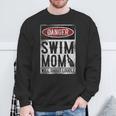 Swimming Swimmer DANGER Swim Mom Sweatshirt Gifts for Old Men Swimming Swimmer DANGER Swim Mom Sweatshirt Gifts for Old Men