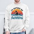I'd Rather Be Swimming Retro Swim Swimmer Sweatshirt Gifts for Old Men I'd Rather Be Swimming Retro Swim Swimmer Sweatshirt Gifts for Old Men