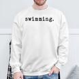 Swimming Enthusiast Minimalist Water Sports Sweatshirt Gifts for Old Men Swimming Enthusiast Minimalist Water Sports Sweatshirt Gifts for Old Men