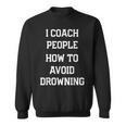 HILARIOUS TEACHER QUOTE SWIMMING COACH SWIM INSTRUCTOR Sweatshirt, trending gift HILARIOUS TEACHER QUOTE SWIMMING COACH SWIM INSTRUCTOR Sweatshirt, trending gift