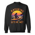Kayaking Gets Me Wet Kayak Paddling Canoe Adult Joke Sleeveless Sweatshirt, trending gift