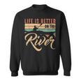 Rowing Canoe Kajak Life Is Better On The River Sweatshirt, trending gift
