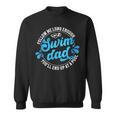 Swim Dad Dad Of A Swimmer Dad Swimming Father Sweatshirt, trending gift Swim Dad Dad Of A Swimmer Dad Swimming Father Sweatshirt, trending gift