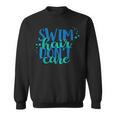 Swim Hair Dont Care Swimming Attitude T Shirt Sweatshirt, trending gift Swim Hair Dont Care Swimming Attitude T Shirt Sweatshirt, trending gift