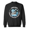 Swim Meets Swim Mom Of A Swimmer Mom Swim Mama Swimming Mom Sweatshirt, trending gift Swim Meets Swim Mom Of A Swimmer Mom Swim Mama Swimming Mom Sweatshirt, trending gift
