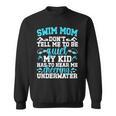 Swim Mom Swimming Mom Of A Swimmer Mama Sweatshirt, trending gift Swim Mom Swimming Mom Of A Swimmer Mama Sweatshirt, trending gift