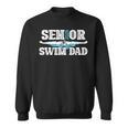 Swim Senior Dad 2026 Proud Swimming Senior Father 2026 Sweatshirt, trending gift Swim Senior Dad 2026 Proud Swimming Senior Father 2026 Sweatshirt, trending gift