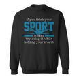 Swimmer Swimming Sports Quote Sweatshirt, trending gift