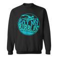 Swimming Quote For Swimmers Swim Team Eat My Bubbles Sweatshirt, trending gift Swimming Quote For Swimmers Swim Team Eat My Bubbles Sweatshirt, trending gift
