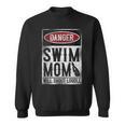 Swimming Swimmer DANGER Swim Mom Sweatshirt, trending gift Swimming Swimmer DANGER Swim Mom Sweatshirt, trending gift