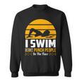 Swimming Swimmer Swim Team So I Don't Punch Sweatshirt, trending gift Swimming Swimmer Swim Team So I Don't Punch Sweatshirt, trending gift
