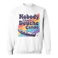 Don’t Be a Douche Canoe Saying Sweatshirt, trending gift