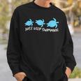 Just Keep Swimming Sea Turtle Swimmer Swim Team Coach Sweatshirt Gifts for Him