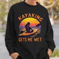 Kayaking Gets Me Wet Kayak Paddling Canoe Adult Joke Sleeveless Sweatshirt Gifts for Him