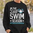 Last Swim Season Swim Senior Mom Swimming Senior Mama Sweatshirt Gifts for Him Last Swim Season Swim Senior Mom Swimming Senior Mama Sweatshirt Gifts for Him