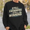 Masters Swimmer Still Swimming Competing Winning Adult Sweatshirt Gifts for Him Masters Swimmer Still Swimming Competing Winning Adult Sweatshirt Gifts for Him