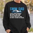 Swim Dad Definition Swimming Dad Of A Swimmer Father Sweatshirt Gifts for Him