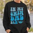 In My Swim Dad Era Swim Dad Swimming Fathers Day Sweatshirt Gifts for Him In My Swim Dad Era Swim Dad Swimming Fathers Day Sweatshirt Gifts for Him
