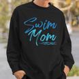 Swim Mom Swimming Cute Sweatshirt Gifts for Him Swim Mom Swimming Cute Sweatshirt Gifts for Him