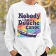 Don’t Be a Douche Canoe Saying Sweatshirt Gifts for Him