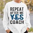 Repeat Yes Swim Coach Swimming Coach Sweatshirt Gifts for Him Repeat Yes Swim Coach Swimming Coach Sweatshirt Gifts for Him