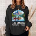 I Like Canoeing And Maybe 3 People Canoe Sweatshirt Gifts for Her I Like Canoeing And Maybe 3 People Canoe Sweatshirt Gifts for Her