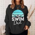 Dad Father School Swimming Meet Swimmer Swimmer Sweatshirt Gifts for Her
