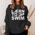 Learn To Swim Swimming Graphic Sweatshirt Gifts for Her Learn To Swim Swimming Graphic Sweatshirt Gifts for Her