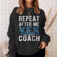 Repeat Yes Swim Coaching Swimming Coaches Sweatshirt Gifts for Her Repeat Yes Swim Coaching Swimming Coaches Sweatshirt Gifts for Her