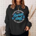 Swim Dad Dad Of A Swimmer Dad Swimming Father Sweatshirt Gifts for Her Swim Dad Dad Of A Swimmer Dad Swimming Father Sweatshirt Gifts for Her