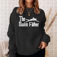 The Swim Father Swimming Dad Swimmer Sweatshirt Gifts for Her The Swim Father Swimming Dad Swimmer Sweatshirt Gifts for Her