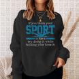 Swimmer Swimming Sports Quote Sweatshirt Gifts for Her