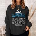 Swimming Coach Yells Breathing Swimmer Swim Team Sweatshirt Gifts for Her