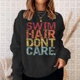 Swimming Pool Diving Sport Swimmer Swim Hair Dont Care Sweatshirt Gifts for Her