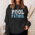 Swimming Swimmer Swim Pool Patrol Coach Dad Sweatshirt Gifts for Her Swimming Swimmer Swim Pool Patrol Coach Dad Sweatshirt Gifts for Her