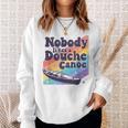Don’t Be a Douche Canoe Saying Sweatshirt Gifts for Her