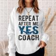Repeat Yes Swim Coach Swimming Coach Sweatshirt Gifts for Her Repeat Yes Swim Coach Swimming Coach Sweatshirt Gifts for Her