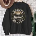 Born To Paddle Canoe Vintage Outdoor Adventure Sweatshirt Gifts for Old Women Born To Paddle Canoe Vintage Outdoor Adventure Sweatshirt Gifts for Old Women