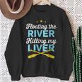 Floating The River Killing My Liver Canoe Kayak Trip Sweatshirt Gifts for Old Women Floating The River Killing My Liver Canoe Kayak Trip Sweatshirt Gifts for Old Women