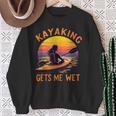 Kayaking Gets Me Wet Kayak Paddling Canoe Adult Joke Sleeveless Sweatshirt Gifts for Old Women