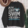 Last Swim Season Swim Senior Mom Swimming Senior Mama Sweatshirt Gifts for Old Women Last Swim Season Swim Senior Mom Swimming Senior Mama Sweatshirt Gifts for Old Women