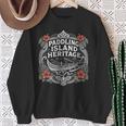 Paddling Island Heritage Outrigger Canoe Sweatshirt Gifts for Old Women Paddling Island Heritage Outrigger Canoe Sweatshirt Gifts for Old Women