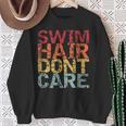 Swimming Pool Diving Sport Swimmer Swim Hair Dont Care Sweatshirt Gifts for Old Women
