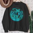 Swimming Quote For Swimmers Swim Team Eat My Bubbles Sweatshirt Gifts for Old Women Swimming Quote For Swimmers Swim Team Eat My Bubbles Sweatshirt Gifts for Old Women